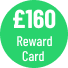 £160 Reward Card